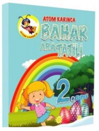 Atom Karınca 2. Sınıf Bahar Ara Tatili Kitabı