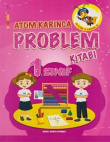 Atom Karınca 1. Sınıf Problemler Kitabı