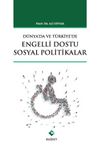 Türkiye’de ve Dünya’da Engelli Dostu Sosyal Politikalar