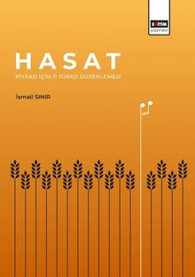 Hasat: Piyano İçin 11 Türkü Düzenlemesi