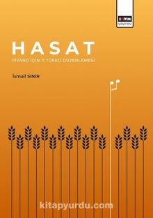Hasat: Piyano İçin 11 Türkü Düzenlemesi - İsmail  Sınır