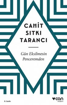 Gün Eksilmesin Penceremden - Cahit Sıtkı Tarancı