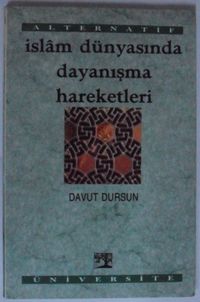 İslam Dünyasında Dayanışma Hareketleri Kod: 10-H-19