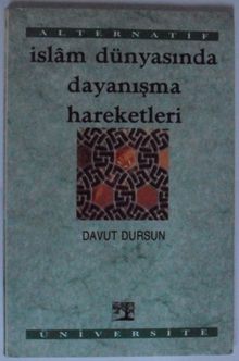 İslam Dünyasında Dayanışma Hareketleri Kod: 10-H-19