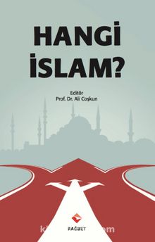 Hangi İslam? - Prof. Dr. Ali Coşkun