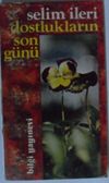 Dostlukların Son G&uuml;n&uuml; Kod: 10-H-27
