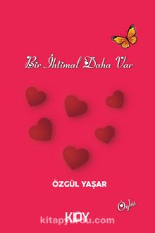 Bir İhtimal Daha Var - Özgül Yaşar