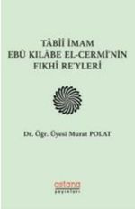 Tabii İmam Ebu Kılabe El-Cermi'nin Fıkhi Reyleri
