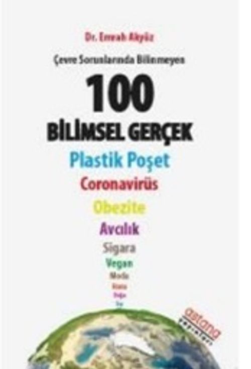 Çevre Sorunlarında Bİlinmeyen 100 Bilimsel Gerçek