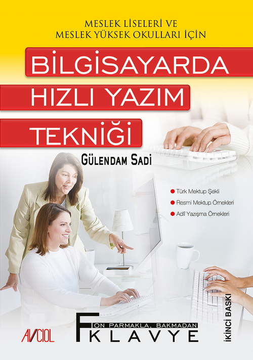 Bilgisayarda Hızlı Yazım Tekniği / Meslek Liseleri ve Meslek Yüksek Okulları İçin