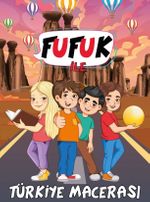 Fufuk İle Türkiye Macerası