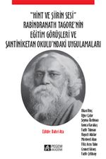 Hint ve Şiirin Sesi & Rabindranath Tagore'nin Eğitim Görüşleri ve Şantiniketan Okulu'ndaki Uygulamaları