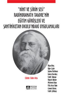 Hint ve Şiirin Sesi & Rabindranath Tagore’nin Eğitim Görüşleri ve Şantiniketan Okulu’ndaki Uygulamaları - Kolektif