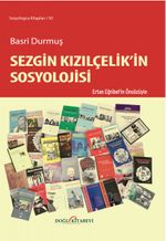 Sezgin Kızılçelik'in Sosyolojisi