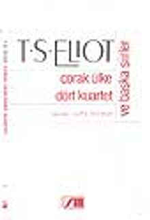 Çorak Ülke, Dörtkuartet Ve Başka Şiirler