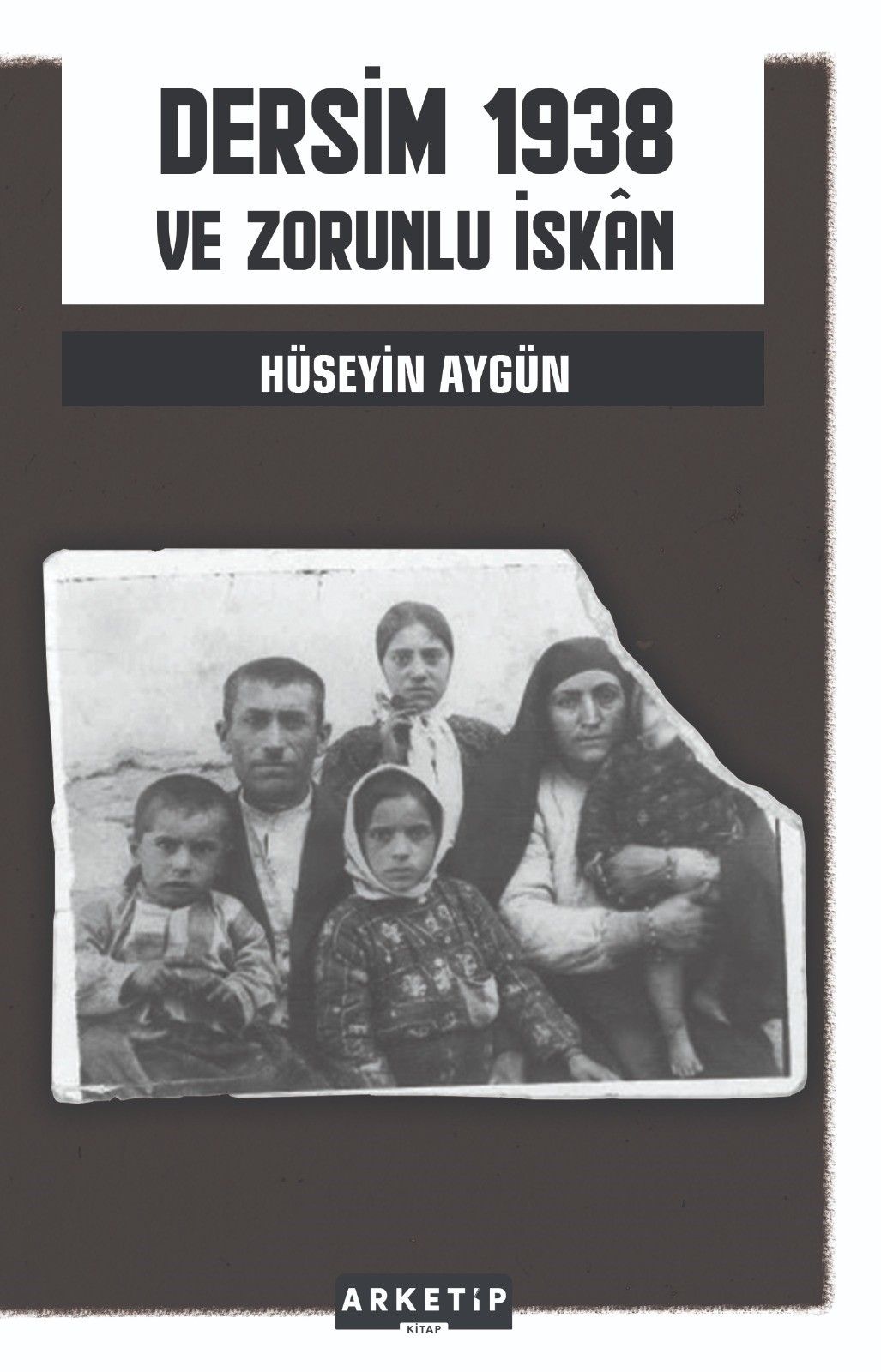 Dersim 1938 Ve Zorunlu İskan (Hüseyin Aygün) Fiyatı, Yorumları