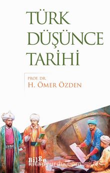 Türk Düşünce Tarihi - Prof. Dr. H. Ömer Özden