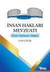 İnsan Hakları Mevzuatı & Ulusal- Uluslararası- B&ouml;lgesel