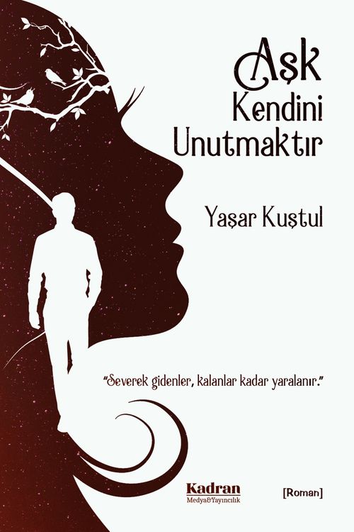 Aşk Kendini Unutmaktır 