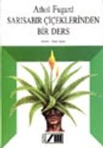 Sarı Sabır Çiçeklerinden Bir Ders