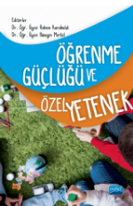 Öğrenme Güçlüğü ve Özel Yetenek