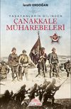 Yaşayanların Dilinden &Ccedil;anakkale Muharebeleri