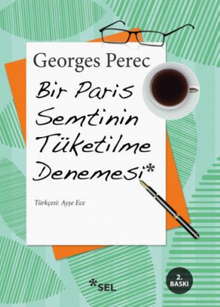 Bir Paris Semtinin Tüketilme Denemesi