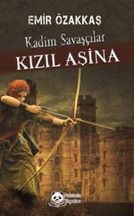 Kızıl Aşina & Kadim Savaşçılar