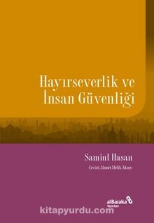 Hayırseverlik ve İnsan Güvenliği - Samiul Hasan