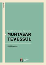 Necib Efendi'nin Kaside-i Bürde Şerhi Muhtasar Tevessül & İnceleme-Tevessül'le Karşılaştırma-Metin