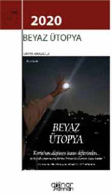 Beyaz Ütopya - Karya Anadolu