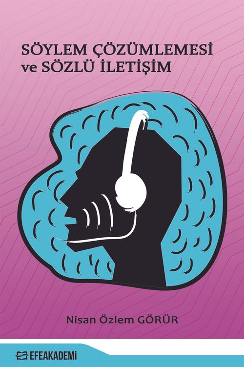 Söylem Çözümlemesi ve Sözlü İletişim