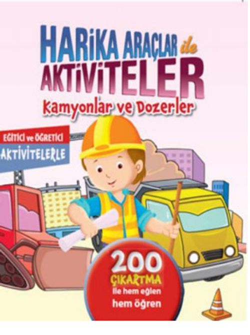 Harika Araçlar İle Aktiviteler / Kamyonlar ve Dozerler