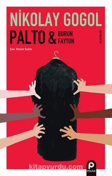 Palto - Burun - Fayton - Nikolay Vasilievich Gogol