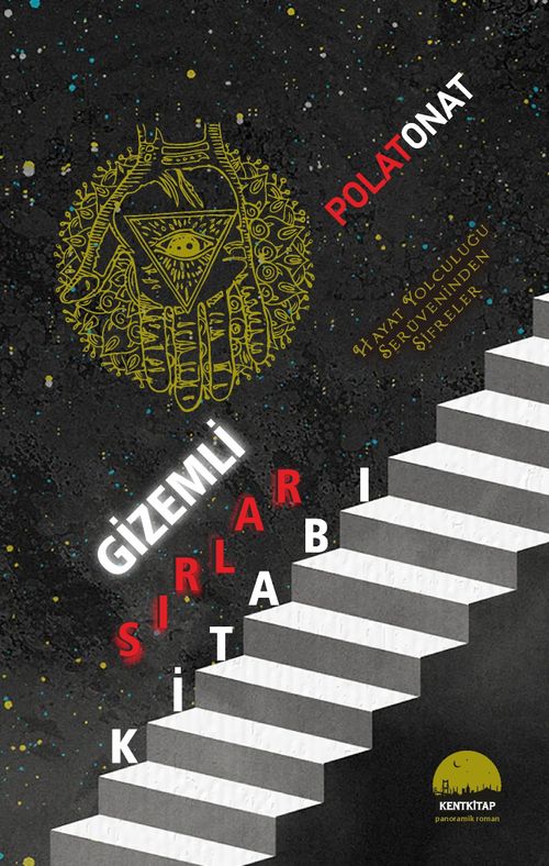 Gizemli Sırlar Kitabı & Hayat Yolculuğu Serüveninden Şifreler