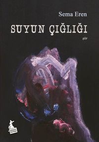Suyun Çığlığı