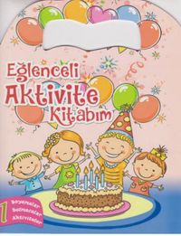 Eğlenceli Aktivite Kitabım - 1 Pembe