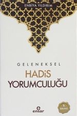 Geleneksel Hadis Yorumculuğu