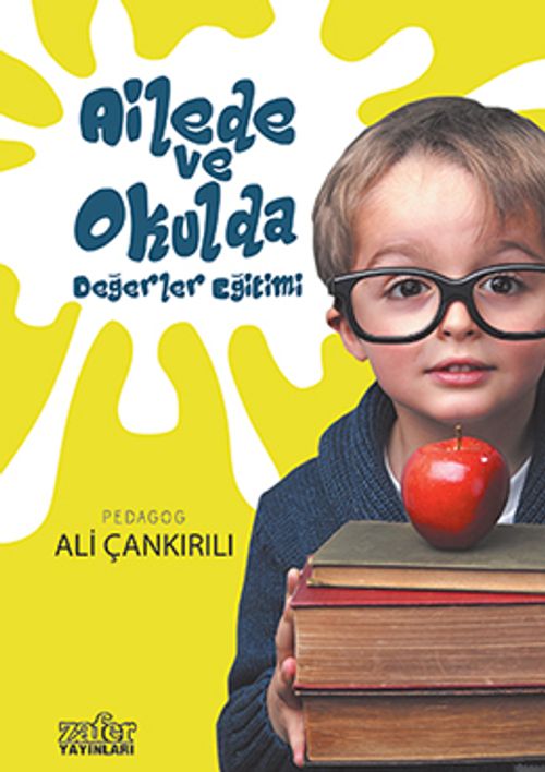 Ailede ve Okulda Değerler Eğitimi
