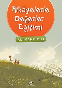 Hikayelerle Değerler Eğitimi