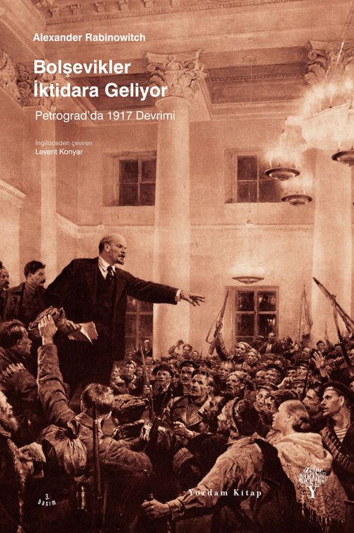 Bolşevikler İktidara Geliyor & Petrograd'da 1917 Devrimi