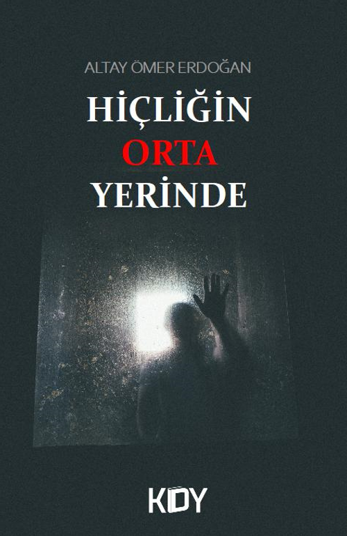 Hiçliğin Orta Yerinde