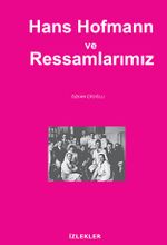 Hans Hofmann ve Ressamlarımız