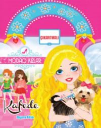 Modacı Kızlar Kafe'de