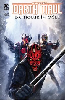 Star Wars Darth Maul & Dathomir'in Oğlu