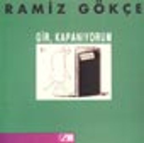 Gir, Kapanıyorum