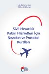 Sivil Havacılık Kabin Hizmetleri İ&ccedil;in Nezaket ve Protokol Kuralları