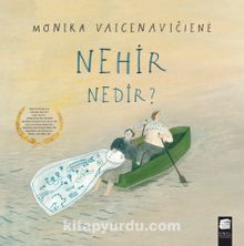 Nehir Nedir? - Monika Vaicenaviciene