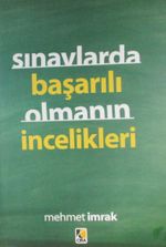 Sınavlarda Başarılı Olmanın İncelikleri