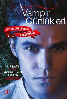 Vampir Günlükleri & Stefan Günlükleri Vol. 4 Karındeşen